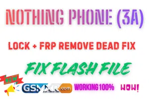 Nothing Phone(3A) Unlock +Unbrick Firmware