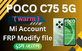 Poco C75 5G ( Warm ) Mi Account Frp Modify File Poco C75