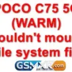 POCO C75 5G (WARM) Couldn't mount file system poco c75m