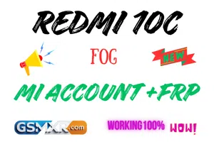 Redmi 10C ( Fog ) Mi Account Frp File