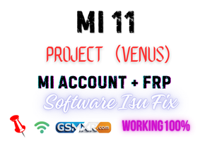 Mi 11 Venus Mi Account Frp Unlock File Free