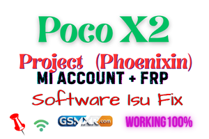Poco X2 (Phoenixin) Mi Account &Amp; Frp File Poco X2 Mi Account