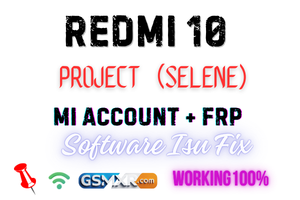 Redmi 10 Selene Mi Account Frp Unlock File Free